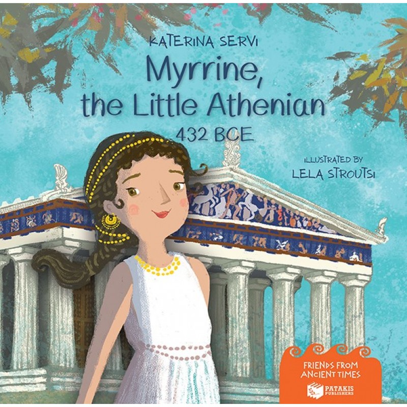Myrrine, The Little Athenian – 432 BCE |Κατερίνα Σέρβη 