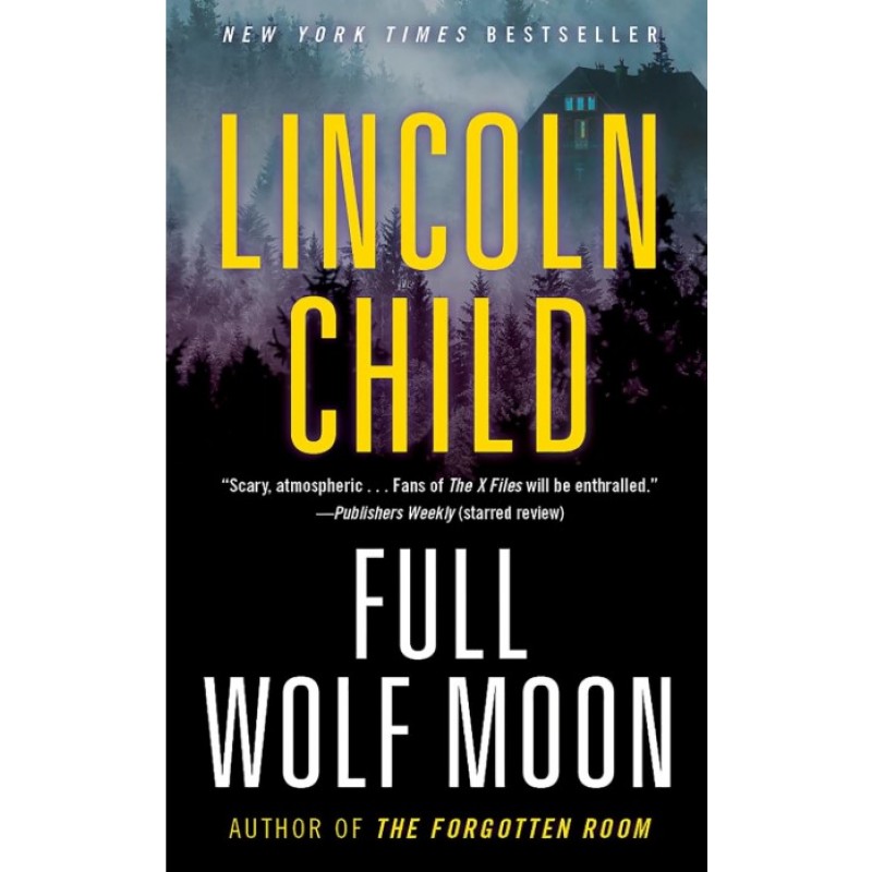 Full Wolf Moon: A Novel (Jeremy Logan Series) |Lincoln Child 