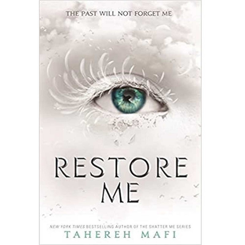 Restore Me|Tahereh Mafi
