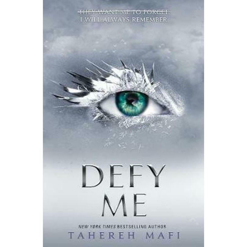 Defy Me|Tahereh Mafi