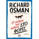 Ο Άνδρας Που Πέθανε Δυο Φόρες|Richard Osman
